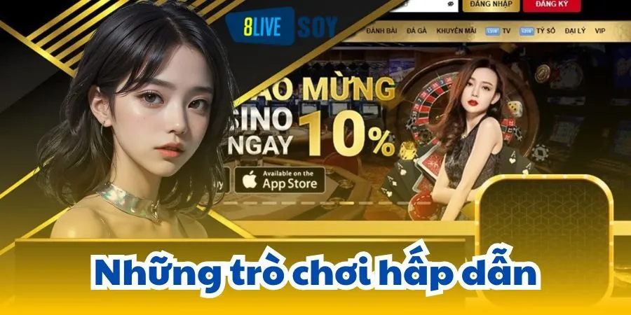 Những trò chơi hấp dẫn