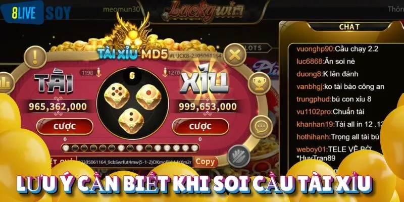 Một số lưu ý khi soi cầu Tài Xỉu bạn nên biết