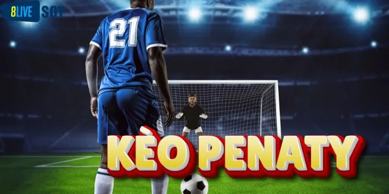 Tìm hiểu đôi nét về kèo Penalty là gì? 