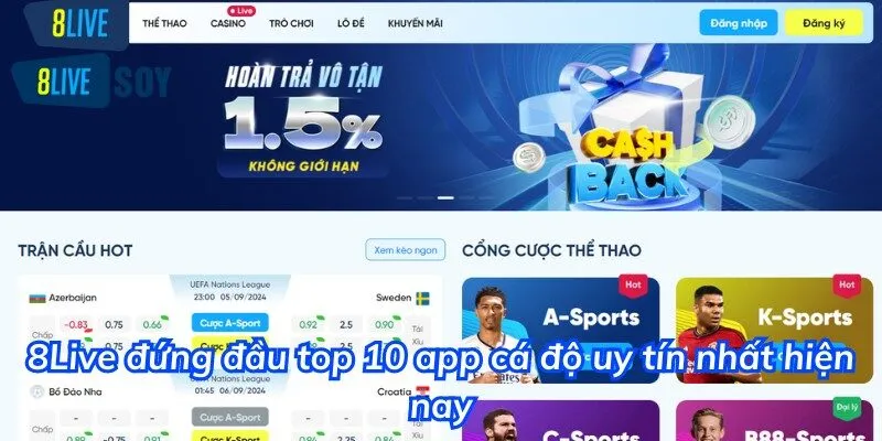 8Live đứng đầu Top 10 app cá độ uy tín nhất hiện nay