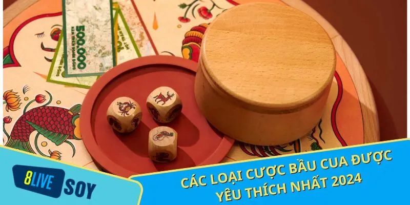 4 Loại cá cược được yêu thích nhất trong game bầu cua tôm cá trực tuyến