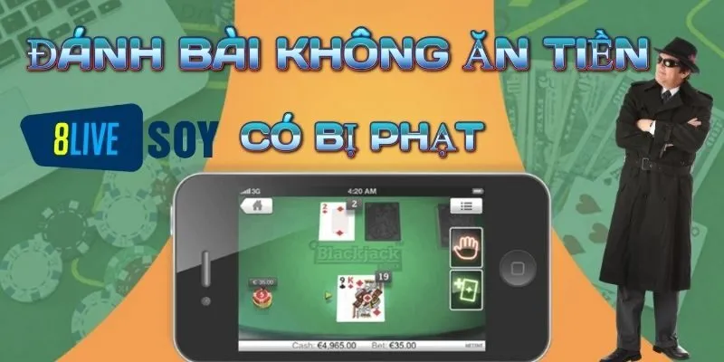 Ở nước ta đánh bài không ăn tiền có bị phạt?