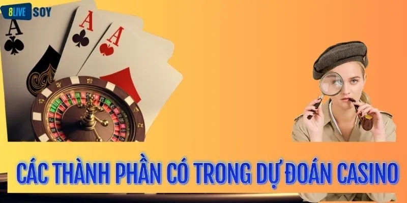 thành phần có trong dự đoán casino online