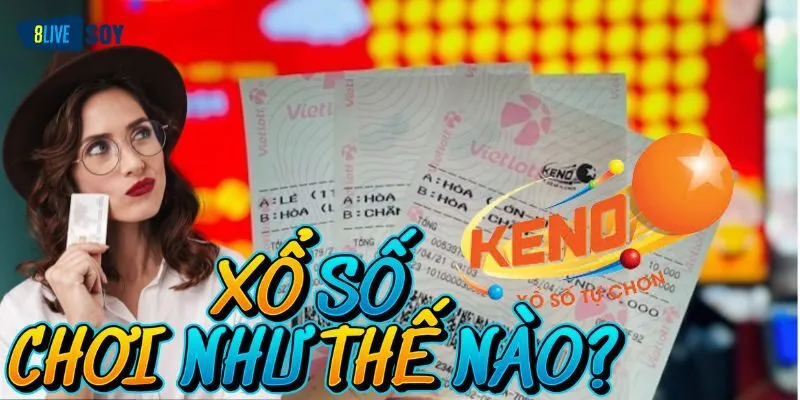 Xổ số Keno chơi như thế nào?